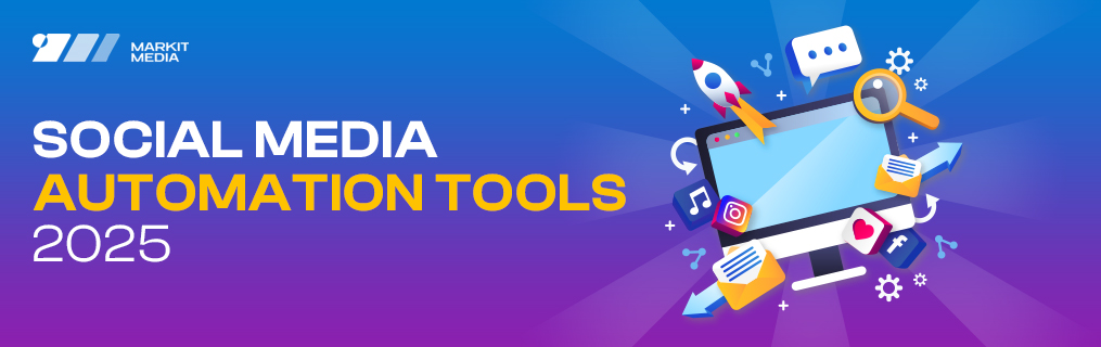 Social Media Automation Tools 2025
