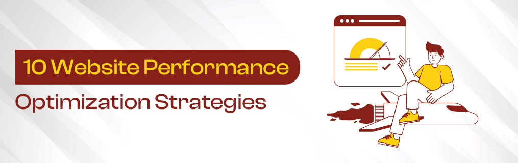 10 Website Performance Optimization Strategies