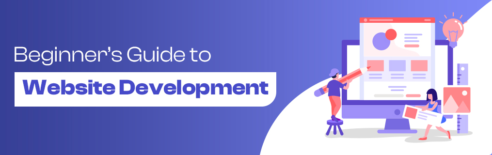 Beginner’s Guide to Website Development